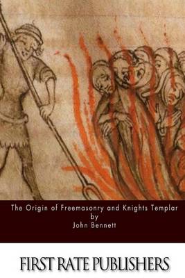 Book cover for The Origin of Freemasonry and Knights Templar