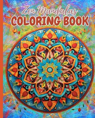 Book cover for Zen Mandalas Coloring Book