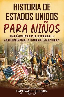 Book cover for Historia de Estados Unidos para ni�os