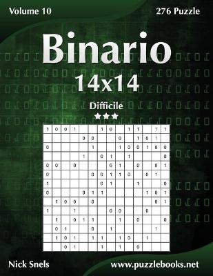 Cover of Binario 14x14 - Difficile - Volume 10 - 276 Puzzle