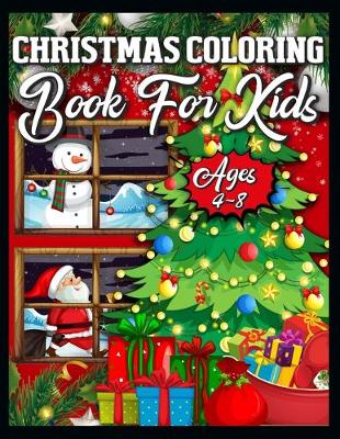 Book cover for Christmas Coloring Book for Kids Ages 4-8