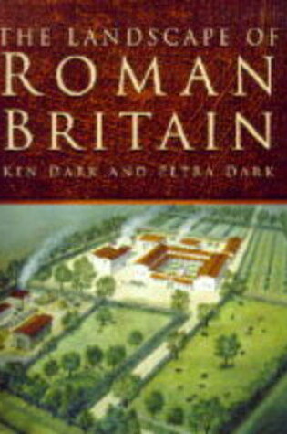 Cover of The Landscape of Roman Britain