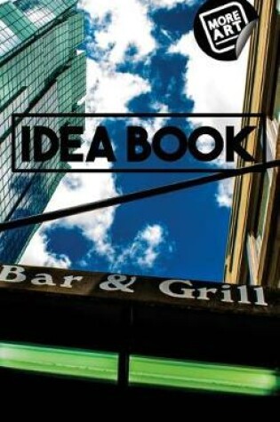 Cover of Idea Book / Bar & Grill (Series 1) / Writing Notebook / Blank Diary / Journal / Paperback / Lined Pages Book - 100 Pages / 5 X 8 / Skyscraper City