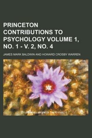 Cover of Princeton Contributions to Psychology Volume 1, No. 1 - V. 2, No. 4