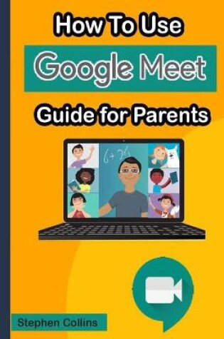 Cover of How to Use Google Meet