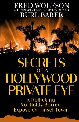 Book cover for Secrets of a Hollywood Private Eye