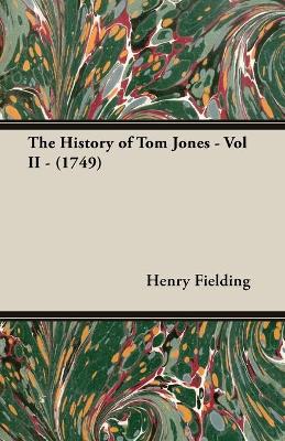 Book cover for The History of Tom Jones - Vol II - (1749)