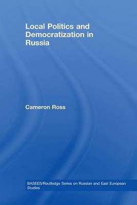 Book cover for Local Politics and Democratization in Russia