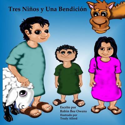 Cover of Tres Ninos y Una Bendicion