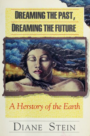 Cover of Dreaming the Past, Dreaming the Future