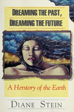 Book cover for Dreaming the Past, Dreaming the Future