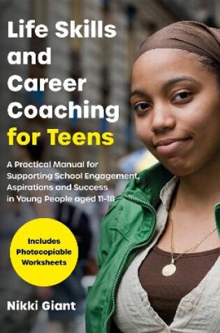 Cover of Life Skills and Career Coaching for Teens