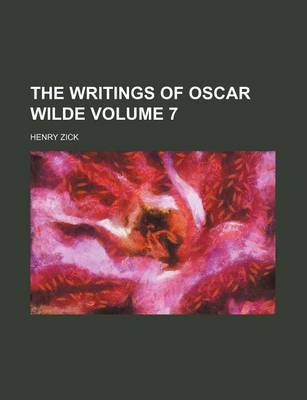 Book cover for The Writings of Oscar Wilde Volume 7