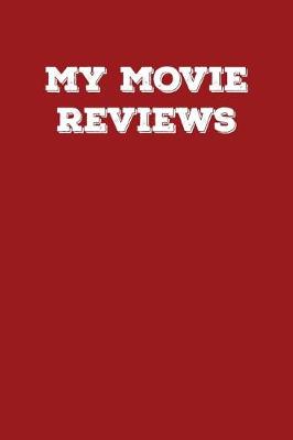 Book cover for My Movie Reviews