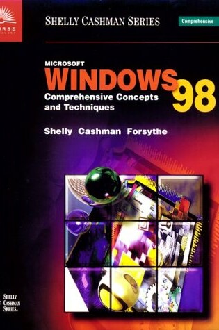 Cover of Microsoft Windows 98 Comprehensive Concepts and Techniques