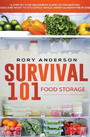 Cover of Survival 101 Food Storage