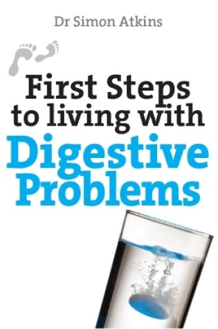 Cover of First Steps to living with Digestive Problems