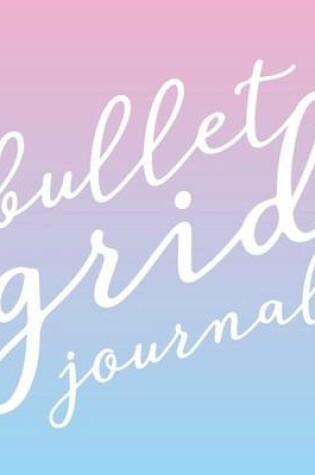 Cover of Bullet Grid Journal