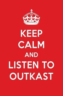 Book cover for Keep Calm and Listen to Outkast