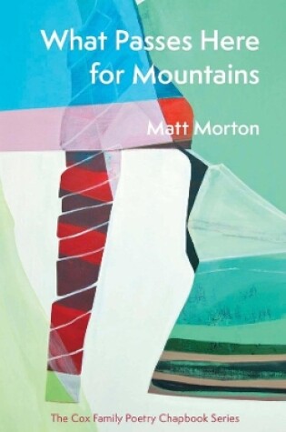 Cover of What Passes Here for Mountains