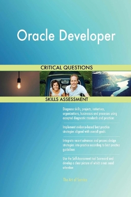 Book cover for Oracle Developer Critical Questions Skills Assessment