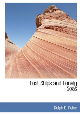 Book cover for Lost Ships and Lonely Seas