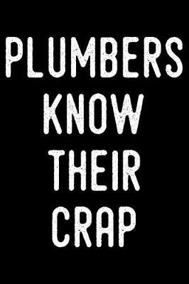 Book cover for Plumbers Know Their Crap