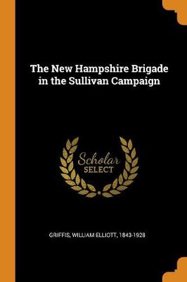 Book cover for The New Hampshire Brigade in the Sullivan Campaign