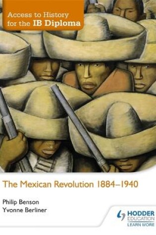 Cover of Access to History for the IB Diploma: The Mexican Revolution 1884-1940