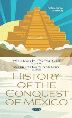 Book cover for History of the Conquest of Mexico. Volume 4