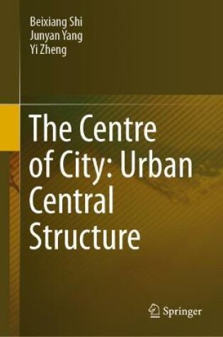 Cover of The Centre of City: Urban Central Structure