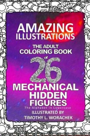 Cover of Amazing Illustrations-Mechanical Hidden Figures