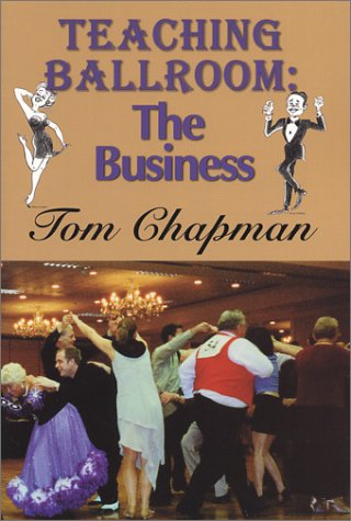 Book cover for Teaching Ballroom: The Business