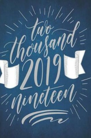 Cover of Two Thousand 2019 Nineteen