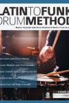 Book cover for Latin To Funk Drum Method