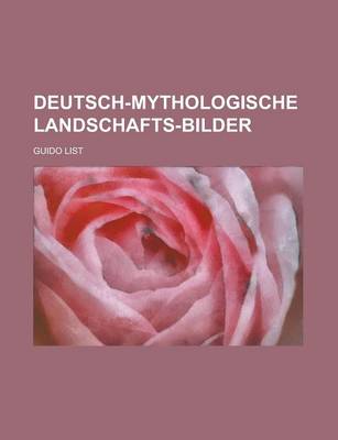 Book cover for Deutsch-Mythologische Landschafts-Bilder