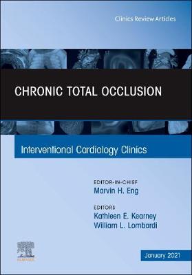 Book cover for Chronic Total Occlusion, an Issue of Interventional Cardiology Clinics