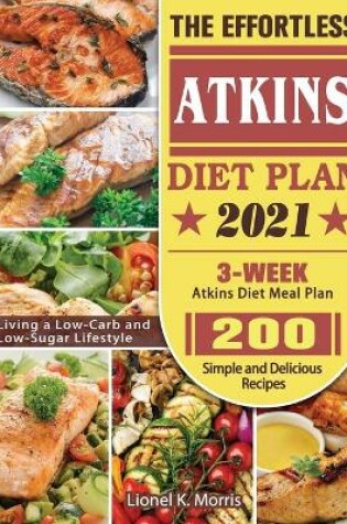 Cover of The Effortless Atkins Diet Plan 2021