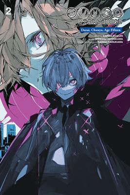 Book cover for Bungo Stray Dogs: Dazai, Chuuya, Age Fifteen, Vol. 2