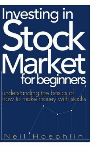 Cover of Investing In Stock Market For Beginners