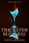 Book cover for Trickster Business