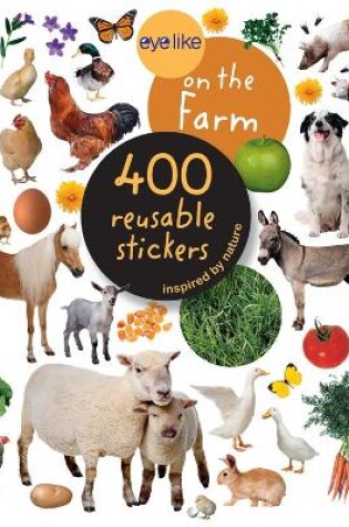 Cover of Eyelike Stickers: On the Farm