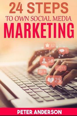 Book cover for 24 Steps to Own Social Media Marketing