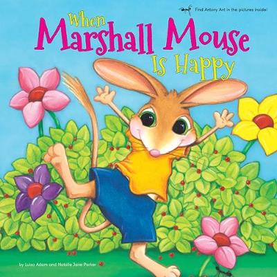 Book cover for When Marshall Mouse is Happy / When Marshall Mouse is Sad