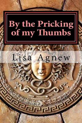 Book cover for By the Pricking of my Thumbs