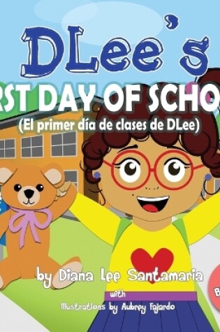 Cover of DLee's First Day of School