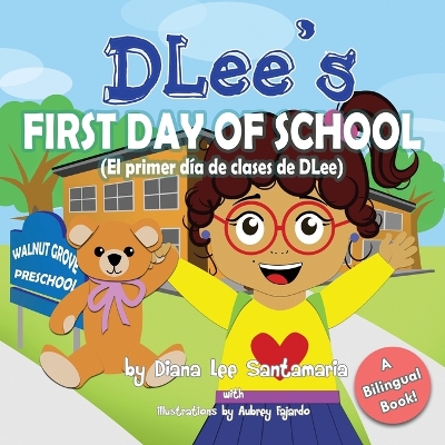 Book cover for DLee's First Day of School