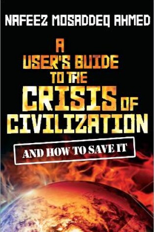 Cover of A User's Guide to the Crisis of Civilization