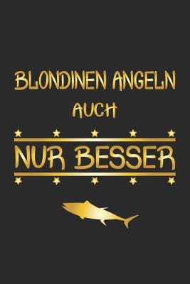 Book cover for Blondinen angeln auch nur besser