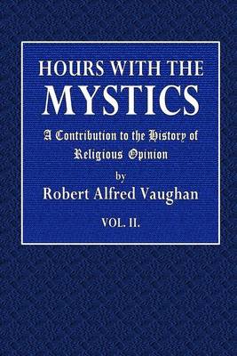 Book cover for Hours with the Mystics Vol. II